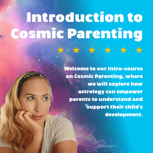 Intro to Cosmic Parenting